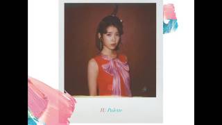 IU (아이유) - 사랑이 잘 (Can’t Love You Anymore) (With 오혁 Ohhyuk) (MP3 Audio) [Palette]