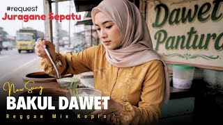 Download lagu BAKUL DAWET PANTURA - Tarling Cirebonan Pantura, Cover Merdu Versi Reggae Mix Plo mp3