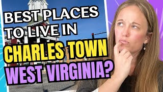 Top 8 neighborhoods in Charles Town WV: Start your home search HERE!