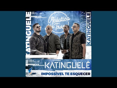 Impossível Te Esquecer (Acústico da Trans)