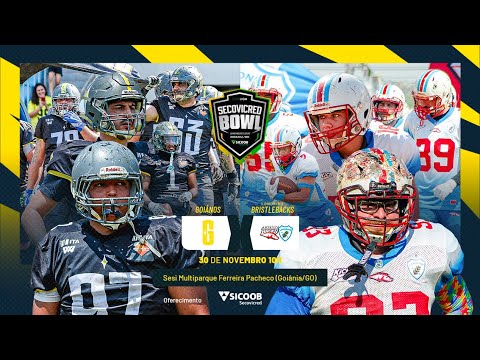 SECOVICRED BOWL | Goiânos FA vs Londrina Bristlebacks | SUPERLIGA D2 2025