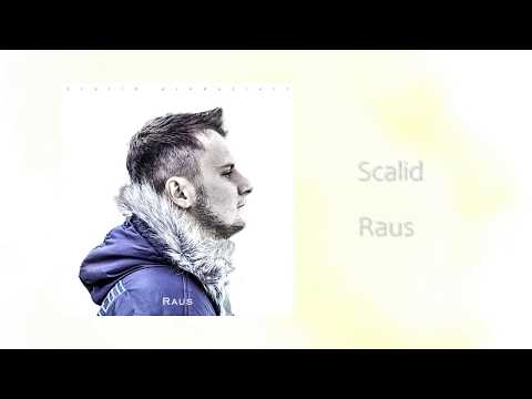 Scalid - Raus [SINGLE] prod by Scalid