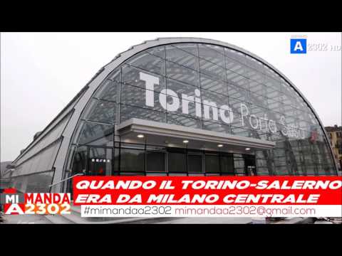 Mi Manda A2302 del 19 giugno - Il "nuovo" Torino-Salerno