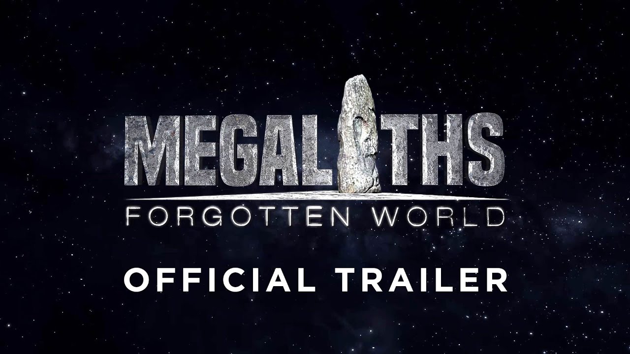 Megaliths, Forgotten World — Official Trailer