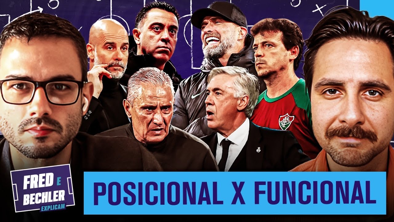 JOGO POSICIONAL X JOGO FUNCIONAL: EXISTE ALGUM MELHOR? | FRED E BECHLER EXPLICAM