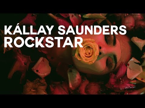 Kállay Saunders - ROCKSTAR (Official Video)