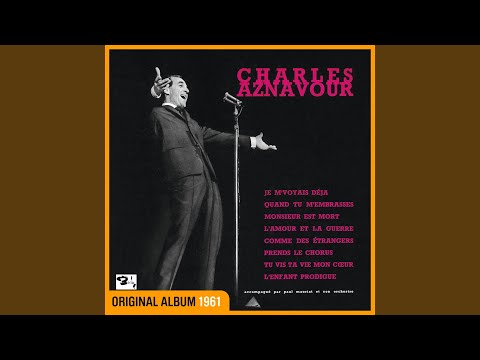 Tu vis ta vie, mon cœur – Charles Aznavour