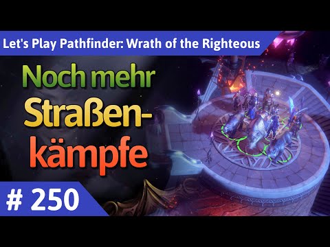 Pathfinder: Wrath of the Righteous deutsch Teil 250 - Noch mehr Straßenkämpfe Let's Play