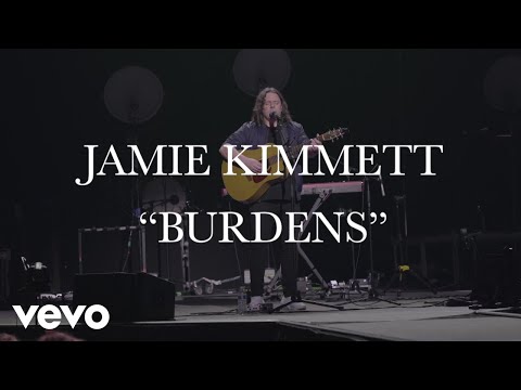 Jamie Kimmett - Burdens (Live)