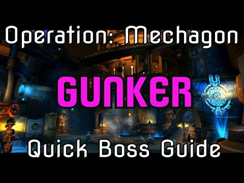 WoW BfA 8.2 Operation: Mechagon - Quick Boss Guide - Gunker