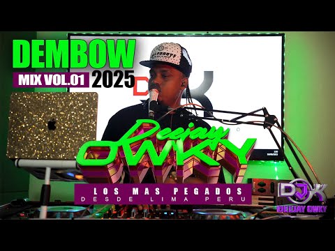 DEMBOW MIX VOL.01   DJ OWKY   - LOS MAS PEGADO  🇩🇴 2025