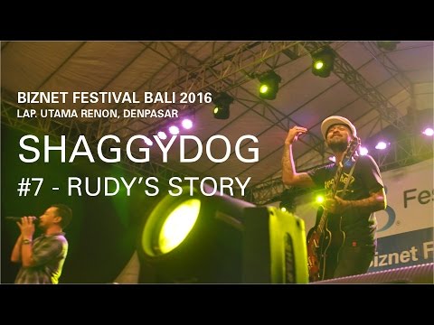 Biznet Festival Bali 2016 : Shaggydog - Rudy's Story