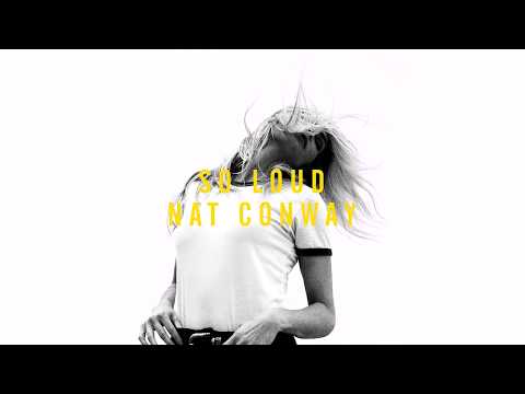 Nat Conway - So Loud (Audio)