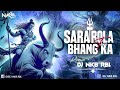 Sara Rola Teri Bhang Ka ElectroHit Vibration DJ AbhiShek Jakheli BHAKTI LOVE MIX BOL BAM