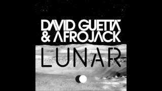 David Guetta &amp; Afrojack - Lunar