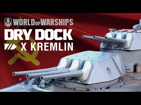 Dry Dock: Kremlin— Soviet battleship | World of Warships