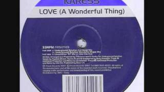 Karess - Love (A Wonderful Thing) Uno Clio Dub