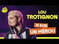 Lou Trotignon - Je suis un mérou