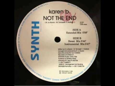 karen b - Not The End