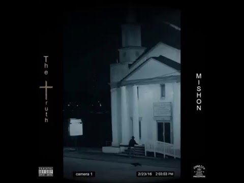 Mishon - The Truth [New R&B 2016]