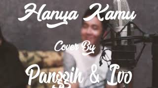 Download lagu Hanya Kamu - OST . Dimsum Martabak || ( Cover by Panggih ft Diajeng ivo ) mp3 Download lagu Hanya Kamu - OST . Dimsum Martabak || ( Cover by Panggih ft Diajeng ivo ) mp3