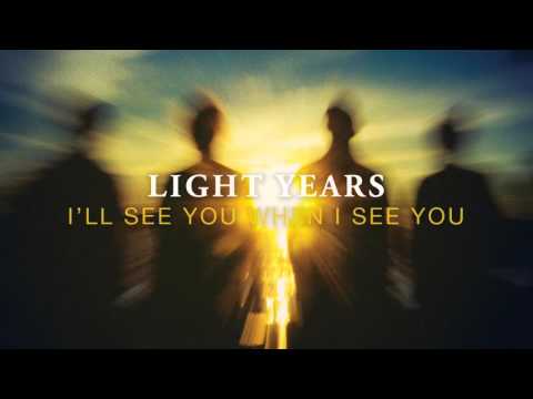 I Wish I Could - Light Years