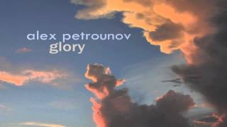 Alex Petrounov - Glory