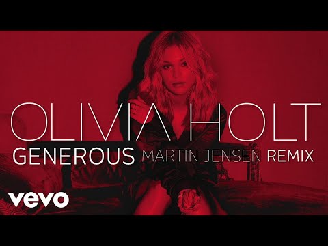 Olivia Holt - Generous (Martin Jensen Remix)