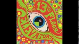 Everybody Needs Somebody To Love - The 13th Floor Elevators