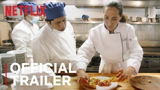 A Tale of Two Kitchens | Official Trailer | Netflix