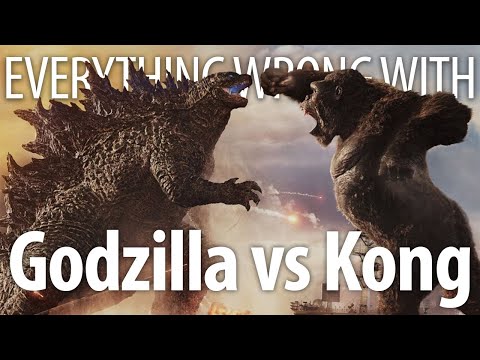 Everything Wrong With Godzilla vs Kong