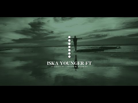 Iska younger ft Aydayozin - Soyenimi bilenok Lyric video