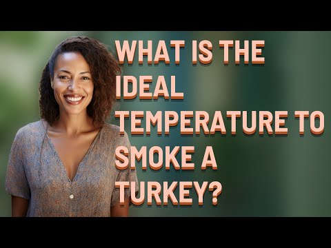 What is the ideal temperature to smoke a turkey?