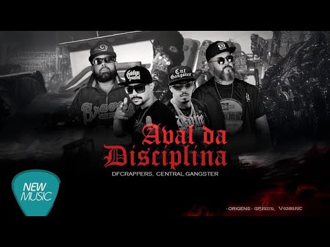 DFC Rappers, Central Gangsters- Aval da Disciplina (Origens) [Clipe Oficial]