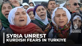 Kurds in Turkiye fear spillover as Syrian forces push into Kurdish areas