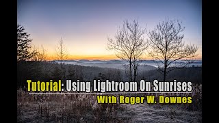 preview picture of video 'How To Use Adobe Lightroom On Sunrise Landscapes (Tutorial)'