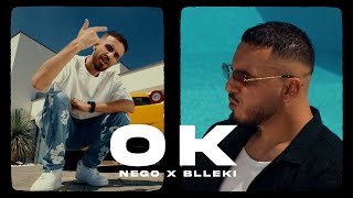 Nego & Blleki - Ok
