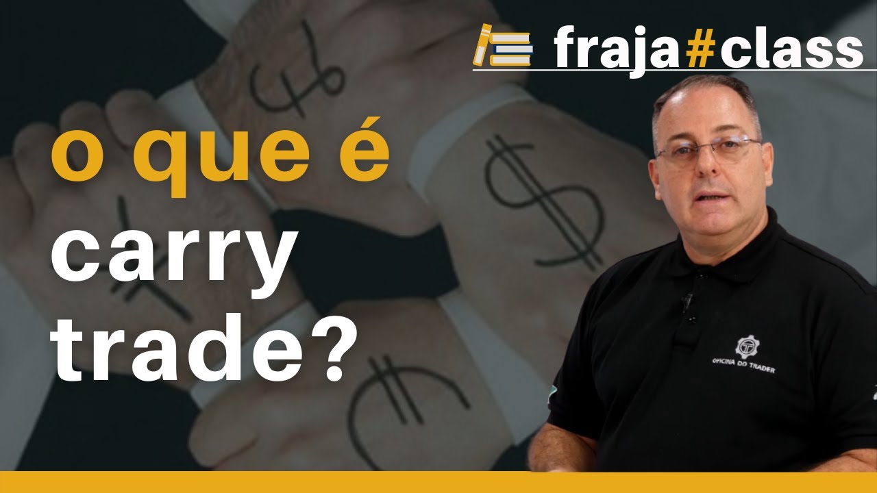 Carry Trade - Conceito e Prática