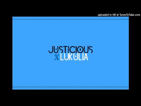 JUSTICIOUS X LUKULIA - ✣MADA☥AKOS✣