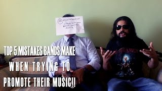 Top 5 Mistakes Bands Make When Trying To Promote Their Music