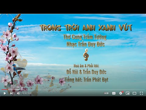 Trong trời anh xanh vút Sheet - Trần Phát Đạt