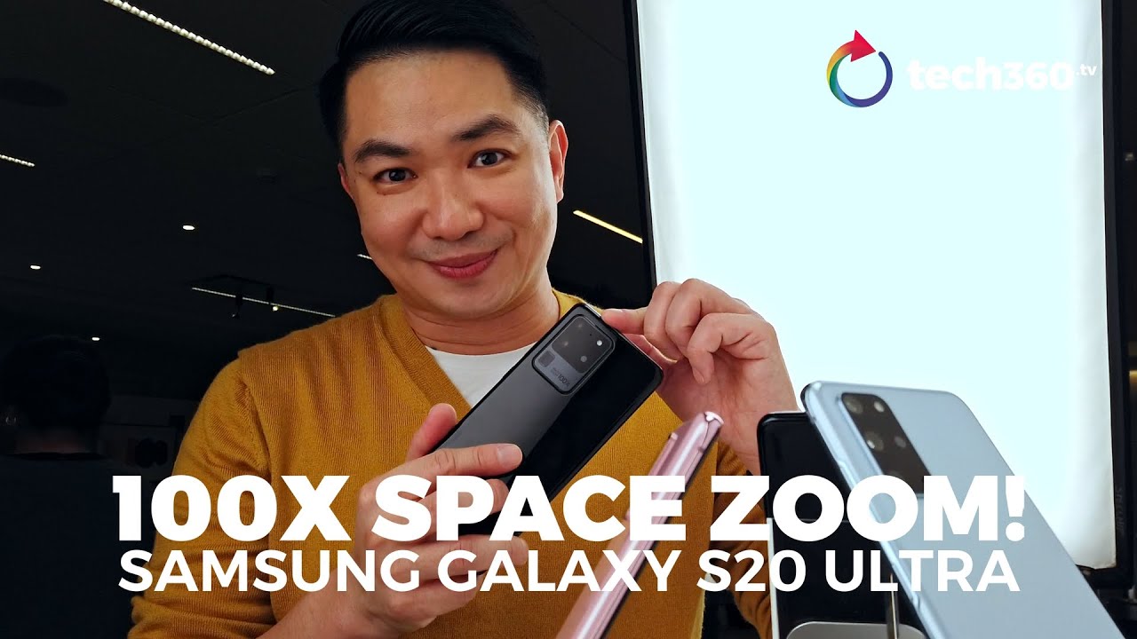 Samsung Galaxy S20: From Ultra Wide to Ultra Zoom