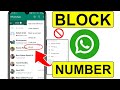 How To Block WhatsApp Number In 2025 Block WhatsApp Contacts