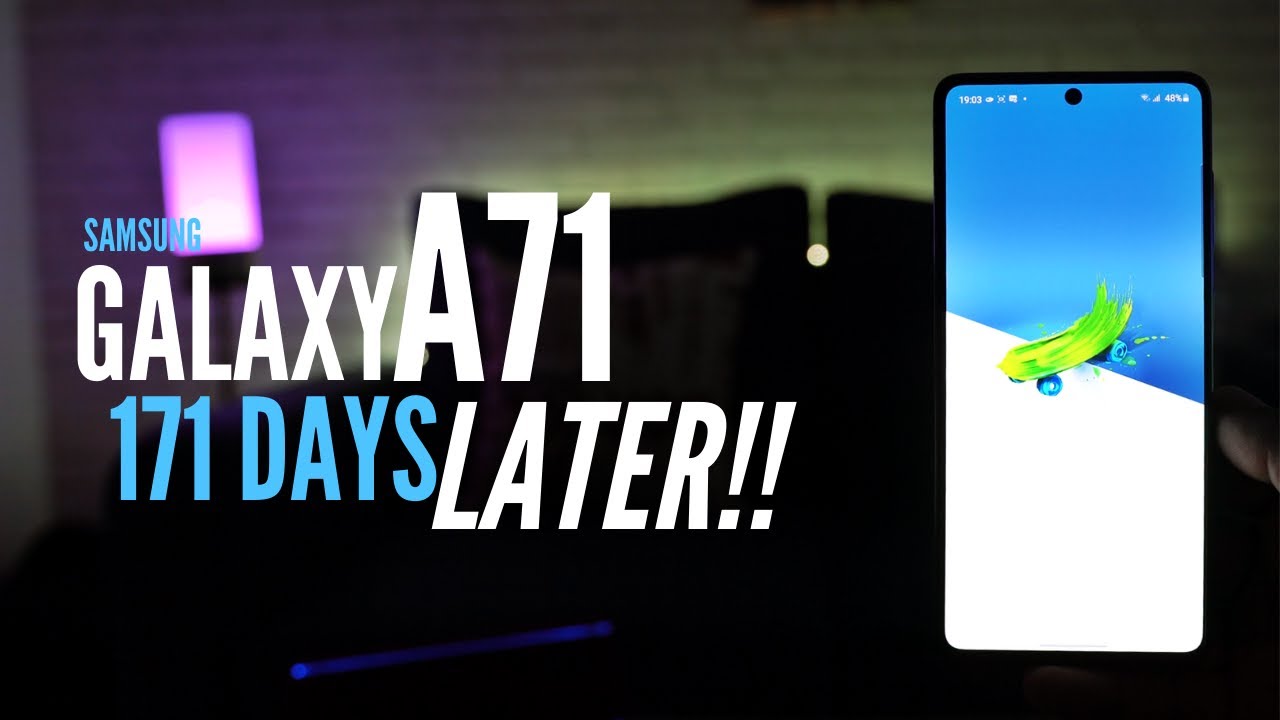Samsung Galaxy A71 Final Review  - 171 Days Later