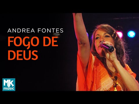 Andrea Fontes - Fogo de Deus (Ao Vivo) DVD Andrea Fontes Ao Vivo