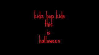 kidz bop kids- this is halloween