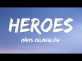 Måns Zelmerlöw - Heroes (Lyrics) Sweden 🇸🇪 Eurovision Winner 2015