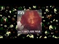 King ISO I Declare War OFFICIAL AUDIO