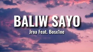 Jroa ft. Bosx1ne - Baliw Sayo (Lyrics Video)