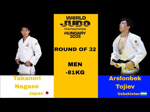 Takanori Nagase(JAP) VS Arslonbek Tojiev (UZB) | Round of 32 Men -81kg | Hungary Championship 2025